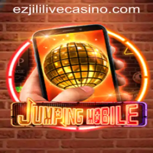 Exploring the World of Jumpingmobile with EZJILI: A Comprehensive Guide