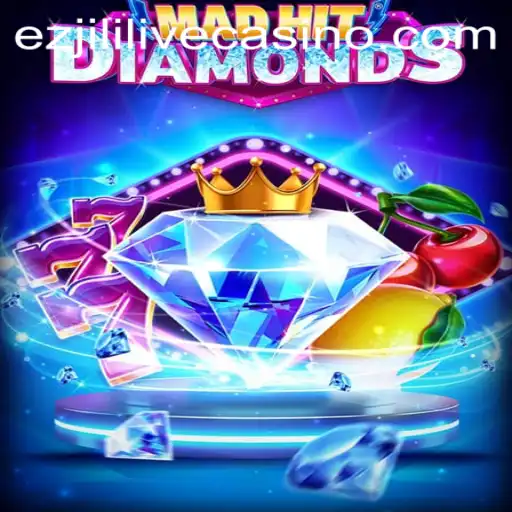MadHitDiamonds: Unveiling the Thrilling World of Ezjili's Latest Gem