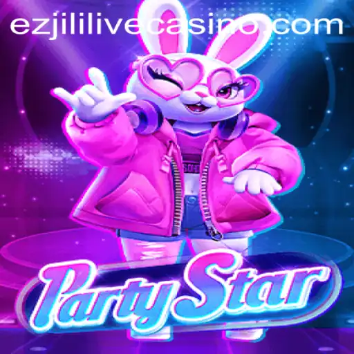 Discover the Thrills of PartyStar: A New Sensation in Gaming with ezjili